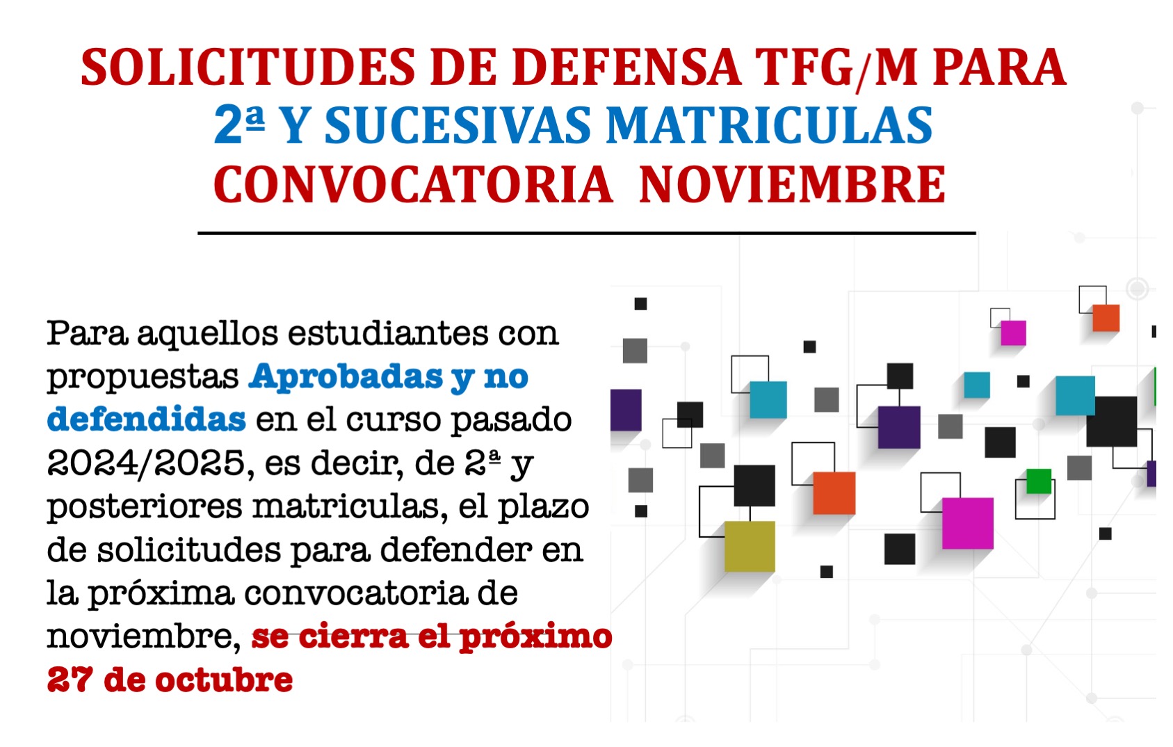 Solicitudes de Defensa TFG/M para 2ª y sucesivas matriculas – Convoc. Noviembre