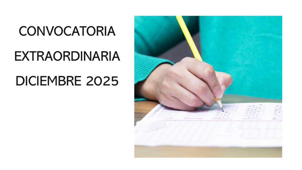 Convocatoria Extraordinaria de Diciembre 2025